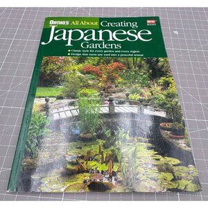 All About Creating Japanese Gardens by Ortho 2003